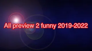All preview 2 funny 2019-2022