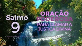 Salmo 9 - Oração Poderosa para clamar a Justiça Divina