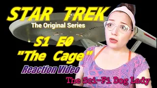 Star Trek TOS S1E0 "The Cage" - Reaction - The Sci-Fi Dog Lady