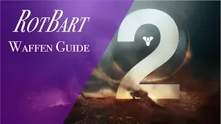 Destiny 2 Waffen guide mit ► Rotbart Deutsch