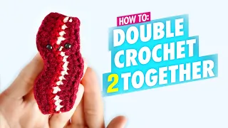 How to Double Crochet 2 Together (DC2TOG): Beginner Amigurumi Tutorial