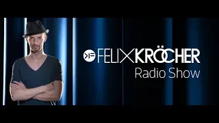 Felix Kröcher Radio Show 251 (with Felix Kröcher) 16.10.2018