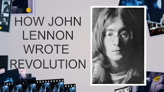 How The Beatles Wrote "Revolution"