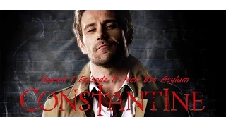 Constantine Series Premiere S1 E1 "Non Est Asylum" Podcast