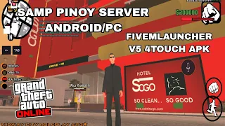 SAMP PINOY OPEN SERVER + FIVEM APK V5 4 TOUCH NO PASSWORD