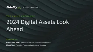 The Value Exchange: 2024 Digital Assets Look Ahead