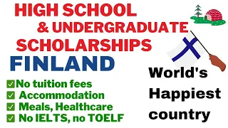 Scholarships in Finland, high school then undergraduate study