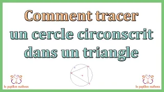 Comment tracer un cercle circonscrit dans un triangle