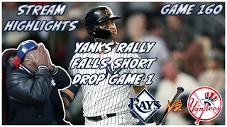 🤬YANKS RALLY BUT FALL SHORT IN 9TH | LEAD WC BY 1🤬160 -162 RAYS VS YANKEES JOEZMCFLY HIGHLIGHTS