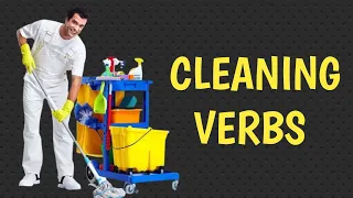 CLEANING VERBS || ENGLISH FOR HOUSEKEEPING