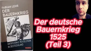 Der deutsche Bauernkrieg 1525 (Teil3)