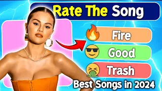 Rate The Song | 🔥 2024 Top Songs Tier List | Music Quiz 🎶