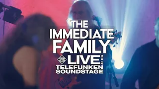 The Immediate Family  - Live at the TELEFUNKEN Soundstage (Full Set)