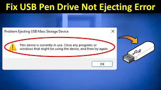 How to Fix Problem Ejecting USB Mass Storage Device Error