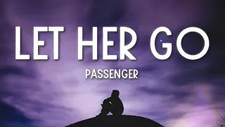 Let Her Go - Passenger (lyrics) | Lyrical Video