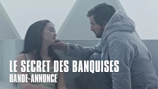 LE SECRET DES BANQUISES avec Guillaume Canet et Charlotte Le Bon - Bande-Annonce