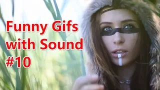 Gifs with Sound #10 - Best Coub Videos