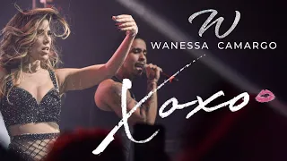 Wanessa Camargo - XOXO Ao Vivo pela primeira vez em São Paulo (High Club)