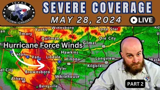 As it Happened LIVE: Dallas - Tyler - Kilgore, Texas Damaging Winds and Tornado Warnings (5/28/2024)