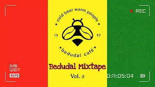 BEDUDAL MIXTAPE VOL. 2 (INDO REGGAE SKA) By PUCATPASI