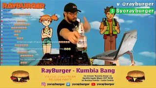 RayBurger - "Kumbia Bang" Release Party!