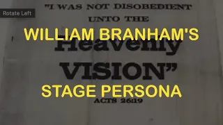 William Branham and the Stage Persona
