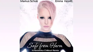 Markus Schulz & Emma Hewitt - Safe from Harm (Kinestetika Chillout Remix)