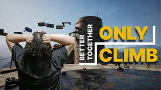 Only Climb: Better Together