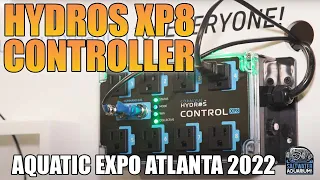 HYDROS Control XP8 Aquarium Controller - MACNA Aquatic Expo Atlanta 2022