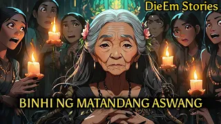 BINHI NG MATANDANG ASWANG | KWENTONG ASWANG