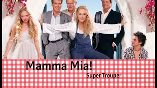 Mamma Mia! (The Movie) - Super Trouper (Lyrics)