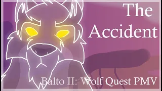 The Accident- Balto II: Wolf Quest PMV