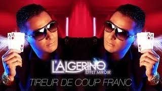 L'Algérino - Tireur de Coup Franc (son)