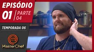 MASTERCHEF BRASIL (24/03/2019) | PARTE 4 | EP 01 | TEMP 06