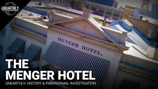 S2 EP 4 • The Menger Hotel • Full Investigation • Unearthly: History & Paranormal Investigation