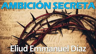 Ambición Secreta - Eliud Emmanuel Díaz | Moadim de Primavera (Unplugged En Vivo en Casa)