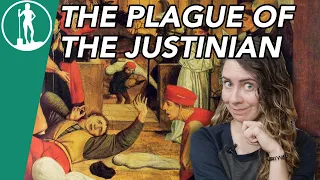 The Plague of Justinian - Past Pandemics