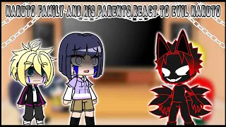 Naruto family and his parents react to evil naruto | gacha club | my au