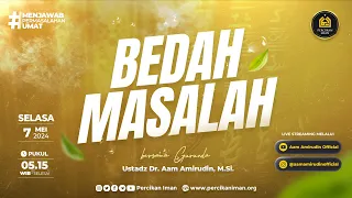 [LIVE] Bedah Masalah | Selasa, 7 Mei 2024