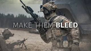 "Make Them Bleed" - Military Tribute