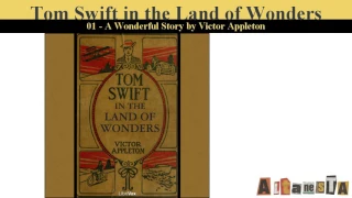 Tom Swift in the Land of Wonders