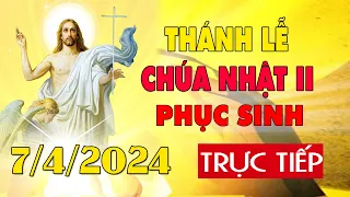 Thánh lễ trực tuyến hôm nay 4:00:AM Chúa Nhật ngày 7/4/2024 - Trực tiếp Thánh lễ hôm nay | TLTT