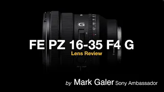 Sony FE PZ 16-35mm F4 G Lens Review