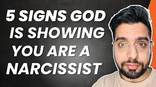 5 Signs God is Showing YOU ARE A NARCISSIST