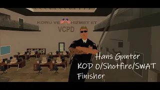 [VC:RP] Hans Gunter KOD 0/Shotfire/SWAT Finisher