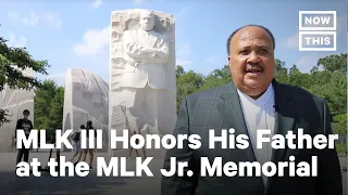 Exclusive: Martin Luther King III Honors His Father at the MLK Jr. Memorial | NowThis