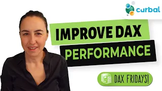 DAX Fridays #202: Improve performance of your DAX models