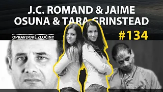 #134 - J.C. Romand & Jaime Osuna & Tara Grinstead