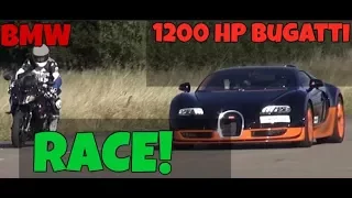 1200 HP Bugatti Veyron Vitesse vs BMW S1000RR x 3 RACES including EXTERIOR view! [60p}