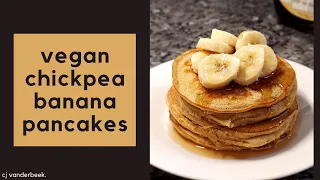 vegan chickpea banana pancakes - the perfect way to start your day